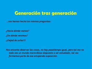 Cuatro nos aseguran.  