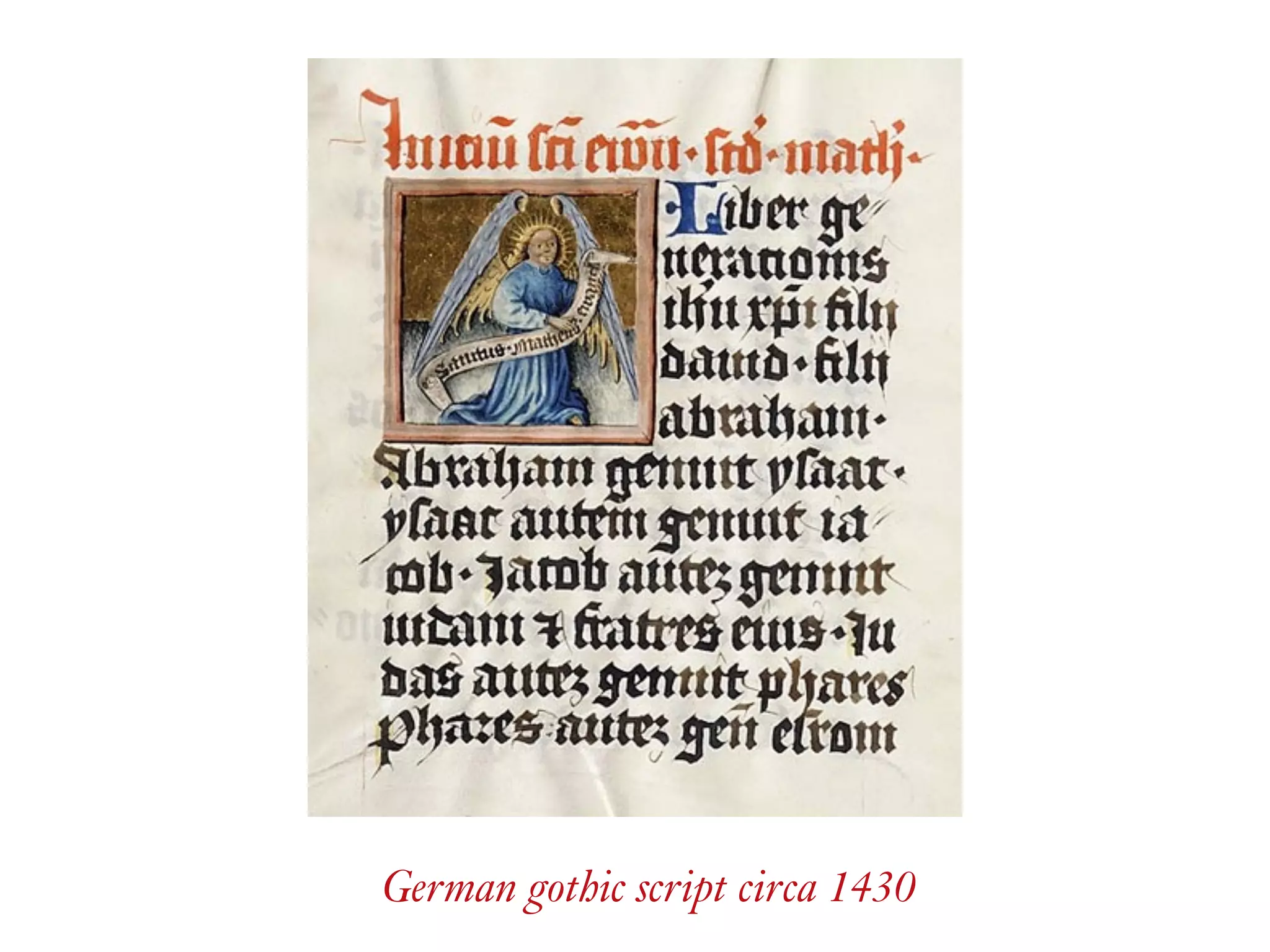German gothic script circa 1430
 