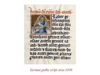 German gothic script circa 1430
 