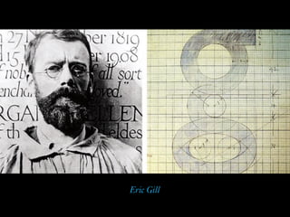 Eric Gill
 