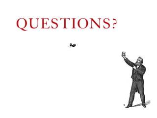 QUESTIONS?
m
 