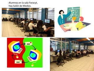 Alumnos en la sala Foracyt,
hoy Salón de Medios.
 