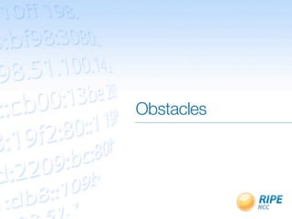 Obstacles
 
