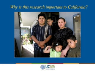 Why is this research important to California? 