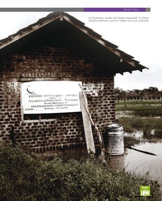 Yetimler Projesi       11


Im Gartenhaus werden die Geräte untergestellt. Ein kleiner
Gemeinschaftsraum und eine Toilette sind auch vorhanden.




                                                    WAISEN
 