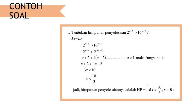 Persamaan logaritma dan pertidaksamaan eksponen