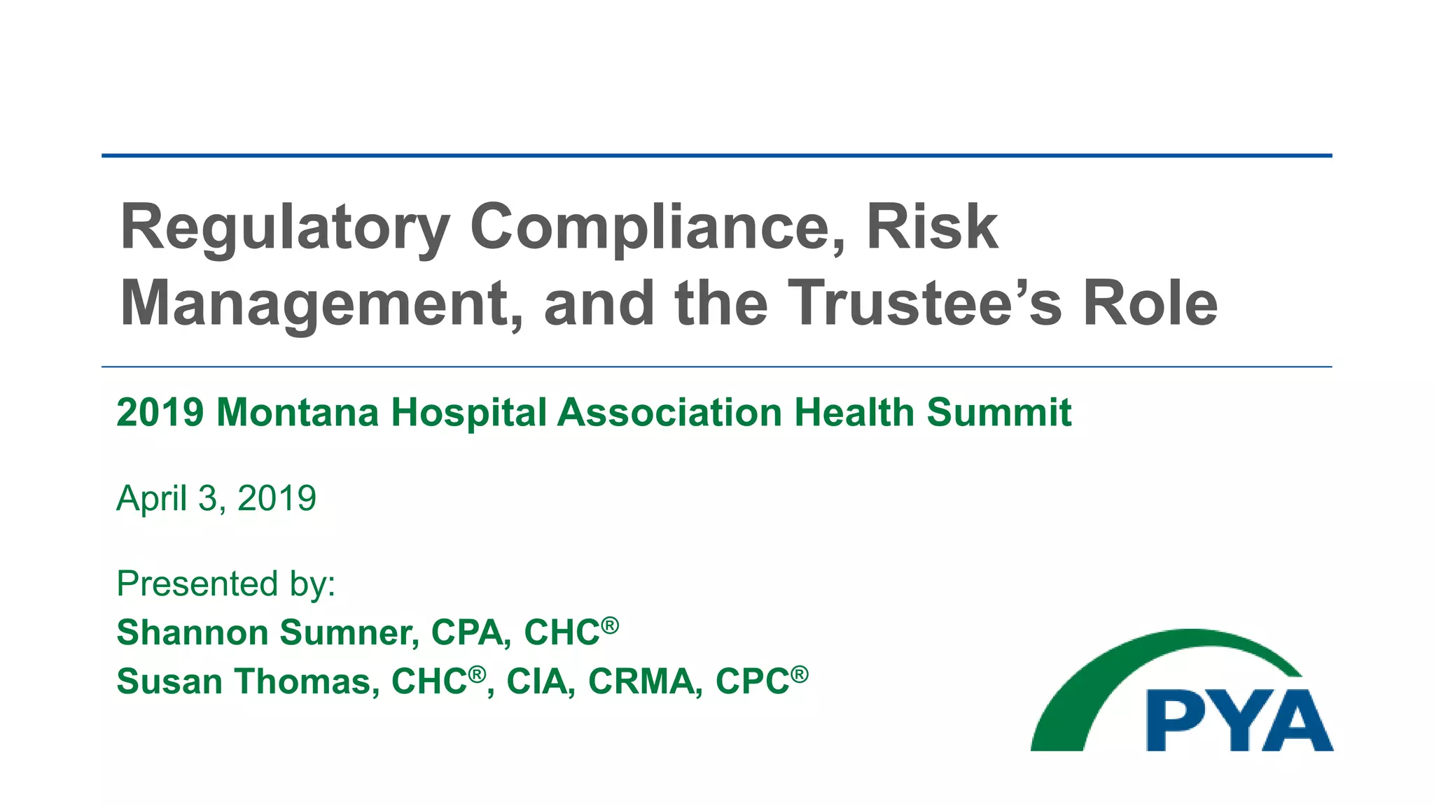Regulatory Compliance, Risk Management, and the Trustee's Role | PPTX