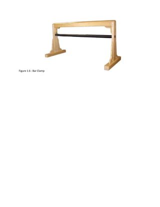 Figure 1.6 : Bar Clamp
 