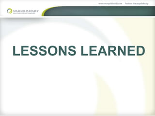 LESSONS LEARNED
 