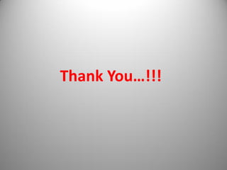 Thank You…!!!
 