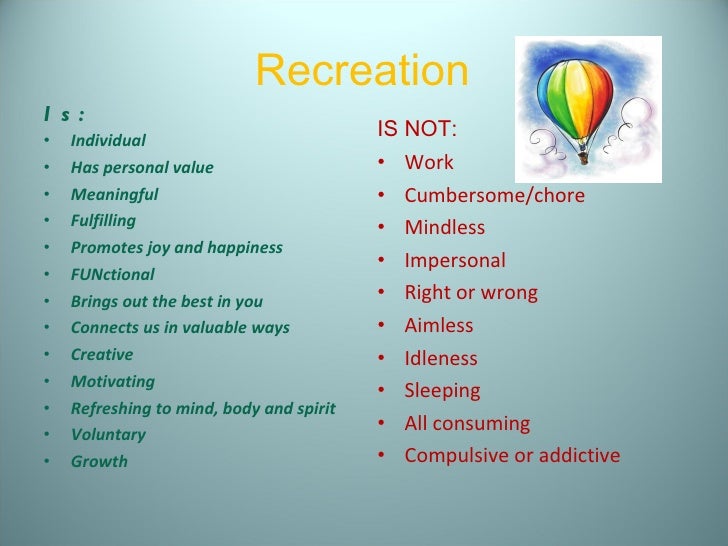 The Purpose of Recreation