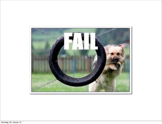 Sonntag, 20. Januar 13
 