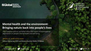 Mhe Environment Mental health and the environment: Bringing nature back into people's ...