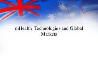 Bharat Book Bureau
www.bharatbook.com
One-Stop Shop for Business Information
mHealth Technologies and Global
Markets
 