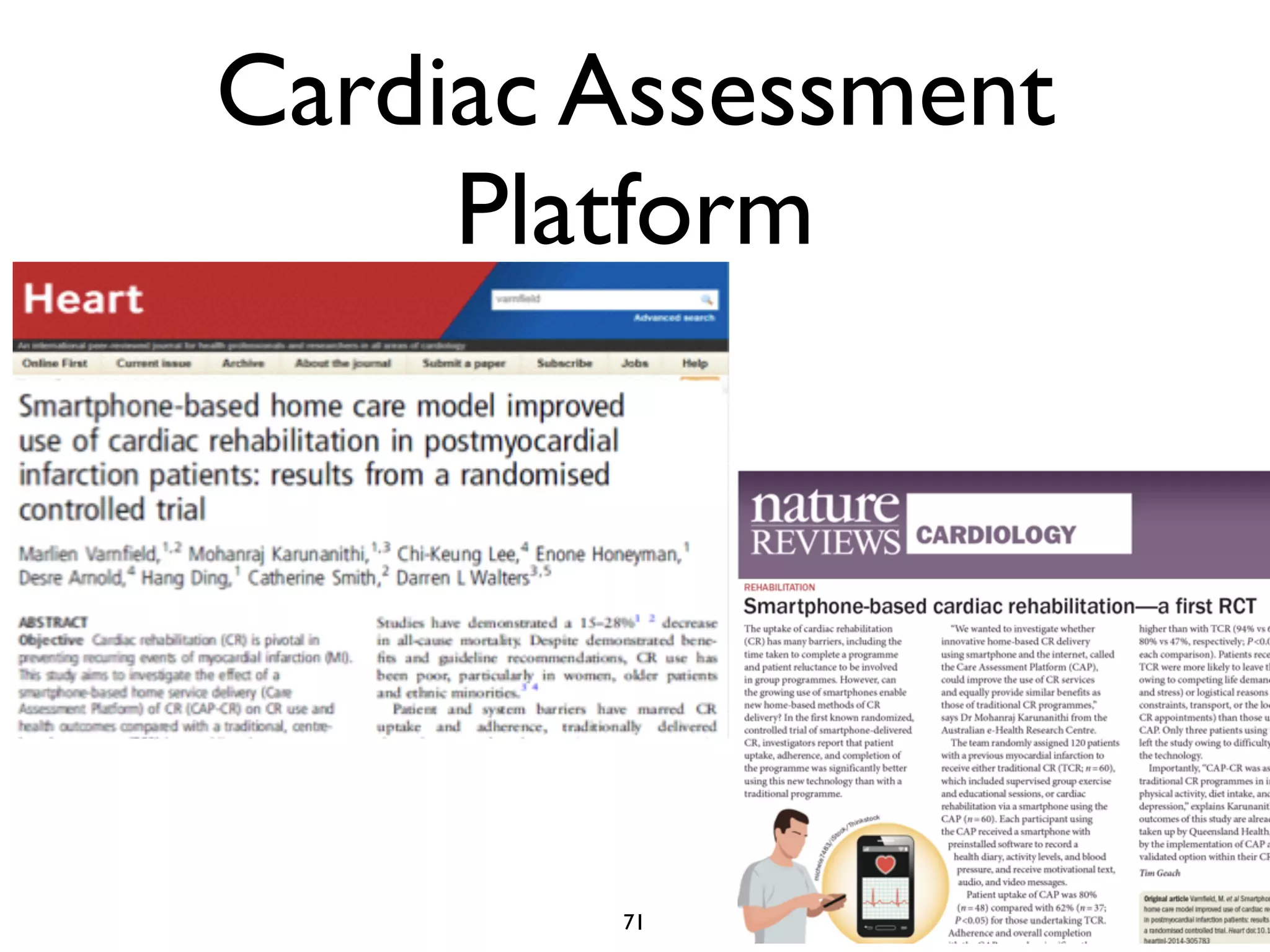 Cardiac Assessment 
Platform 
71 
 