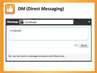 DM (Direct Messaging) 