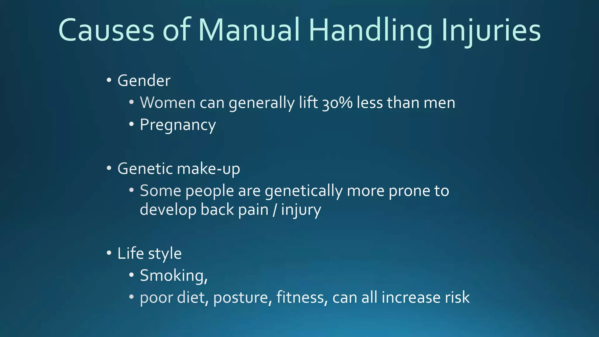 Causes of Manual Handling Injuries
 