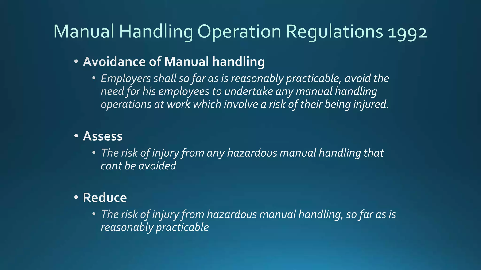 Manual Handling Operation Regulations 1992
 