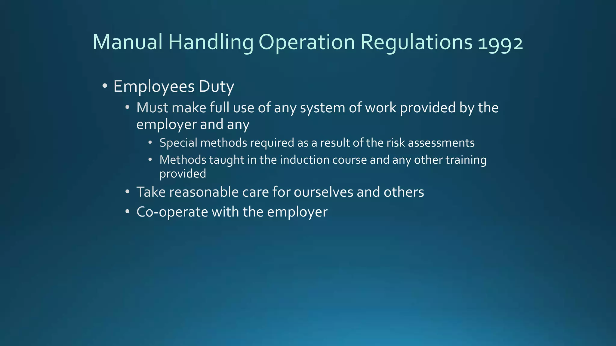 Manual Handling Operation Regulations 1992
 