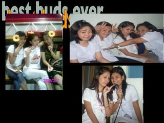 best buds ever . . . 