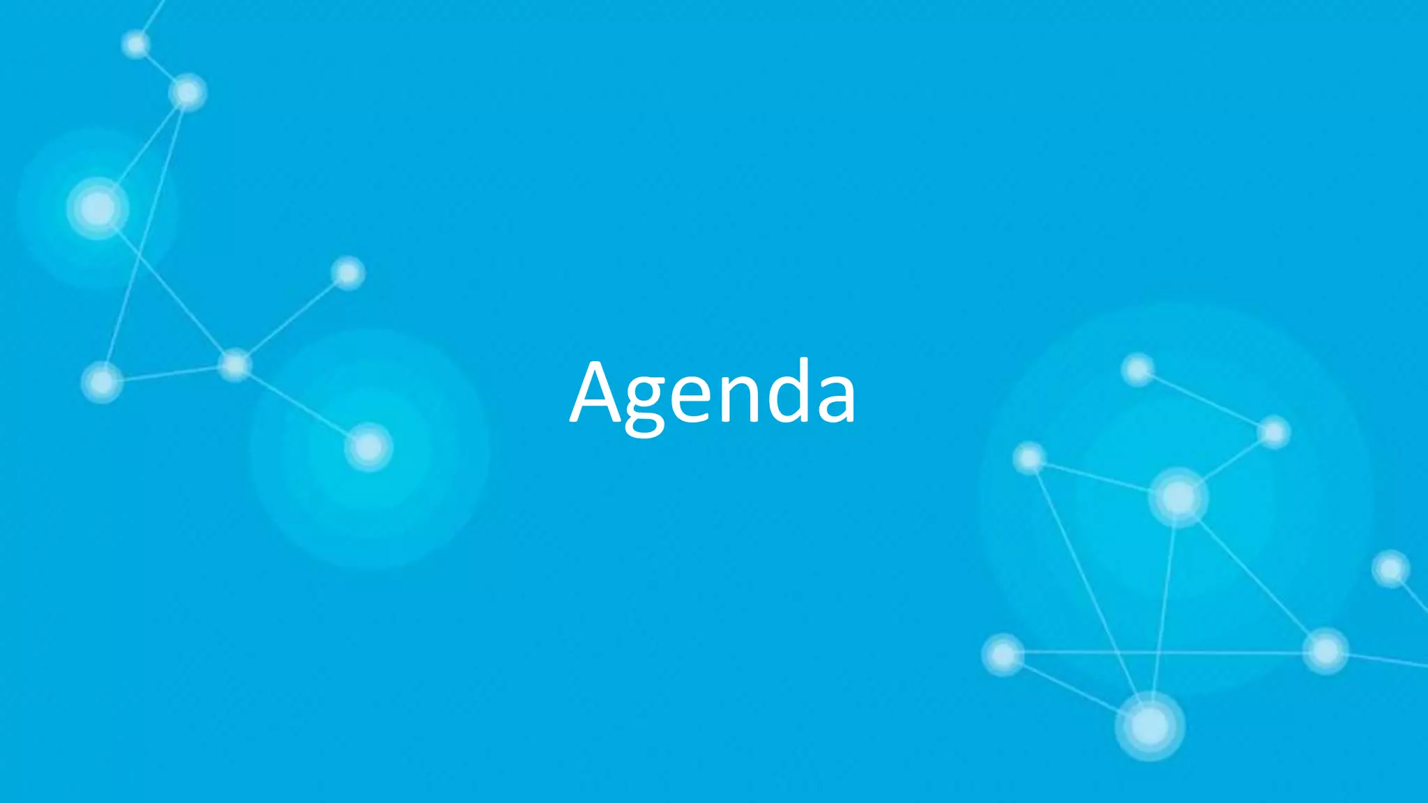Agenda
 