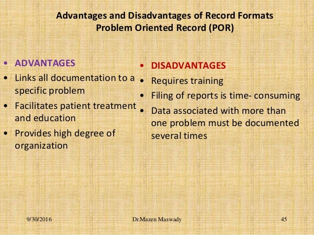 Advantages And Disadvantages Of Source Oriented Medical Record