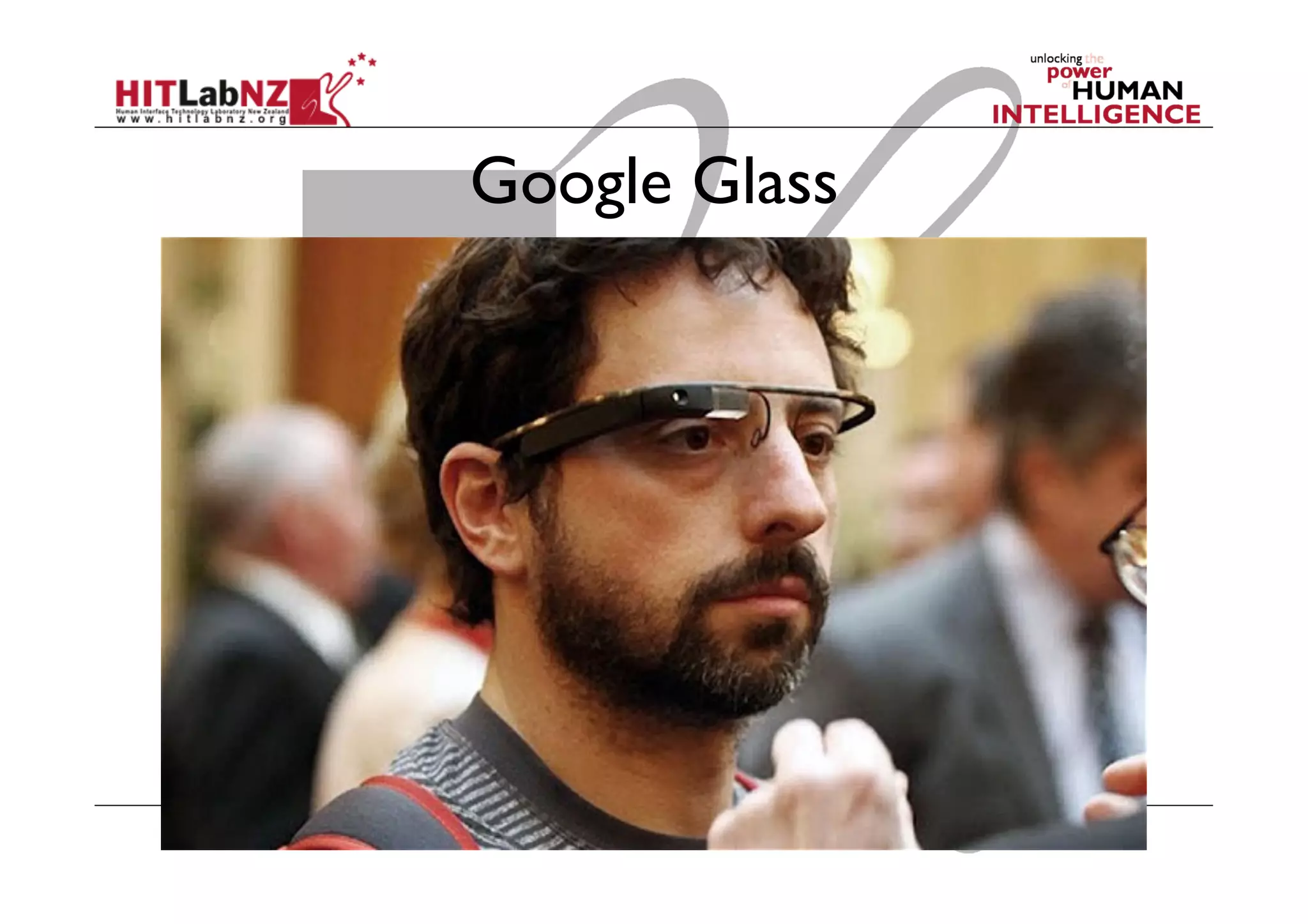 Google Glass
 