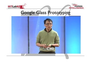 Google Glass Prototyping
 