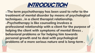 Psychotherapy Mental health nursing.pptx
