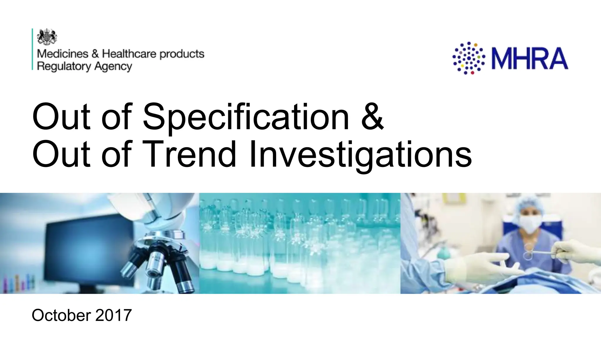 MHRA_OOS_OOT_Investigation_Training_MHRA | PPTX