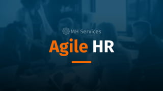 Agile HR - MHServices