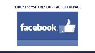 “LIKE” and “SHARE” OUR FACEBOOK PAGE
 