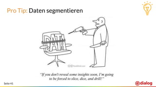 Seite 41
Pro Tip: Daten segmentieren
 
