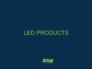 Rev. 1.1
LED PRODUCTS
 