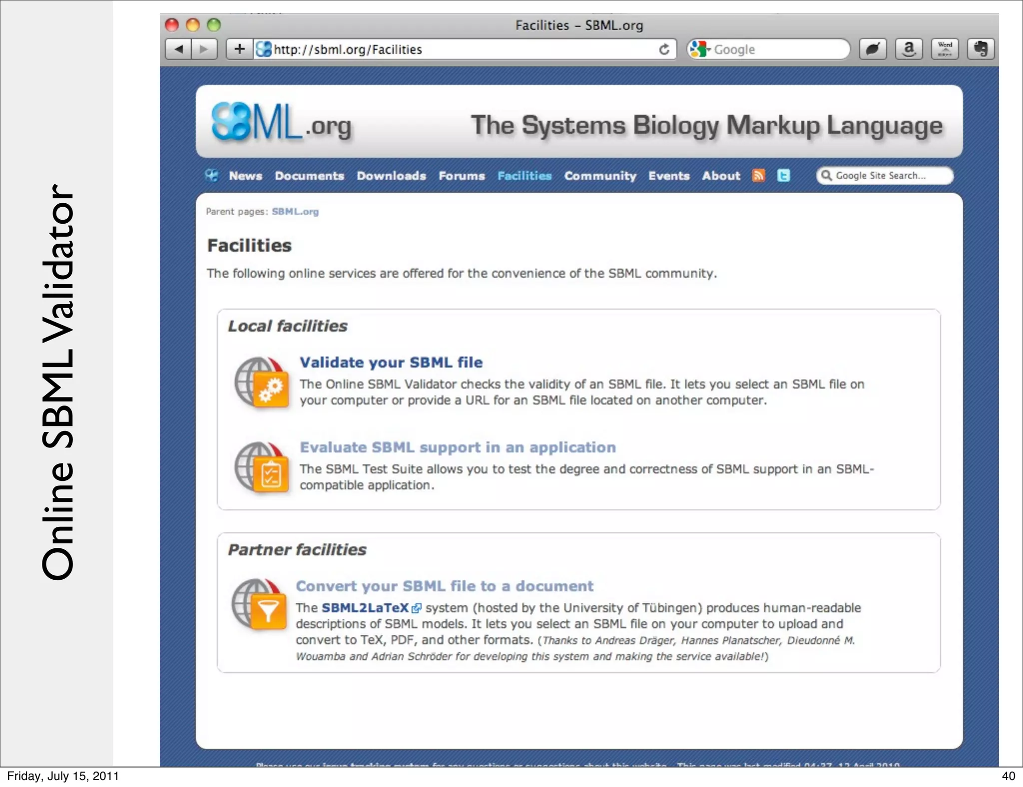 Online SBML Validator




Friday, July 15, 2011       40
 