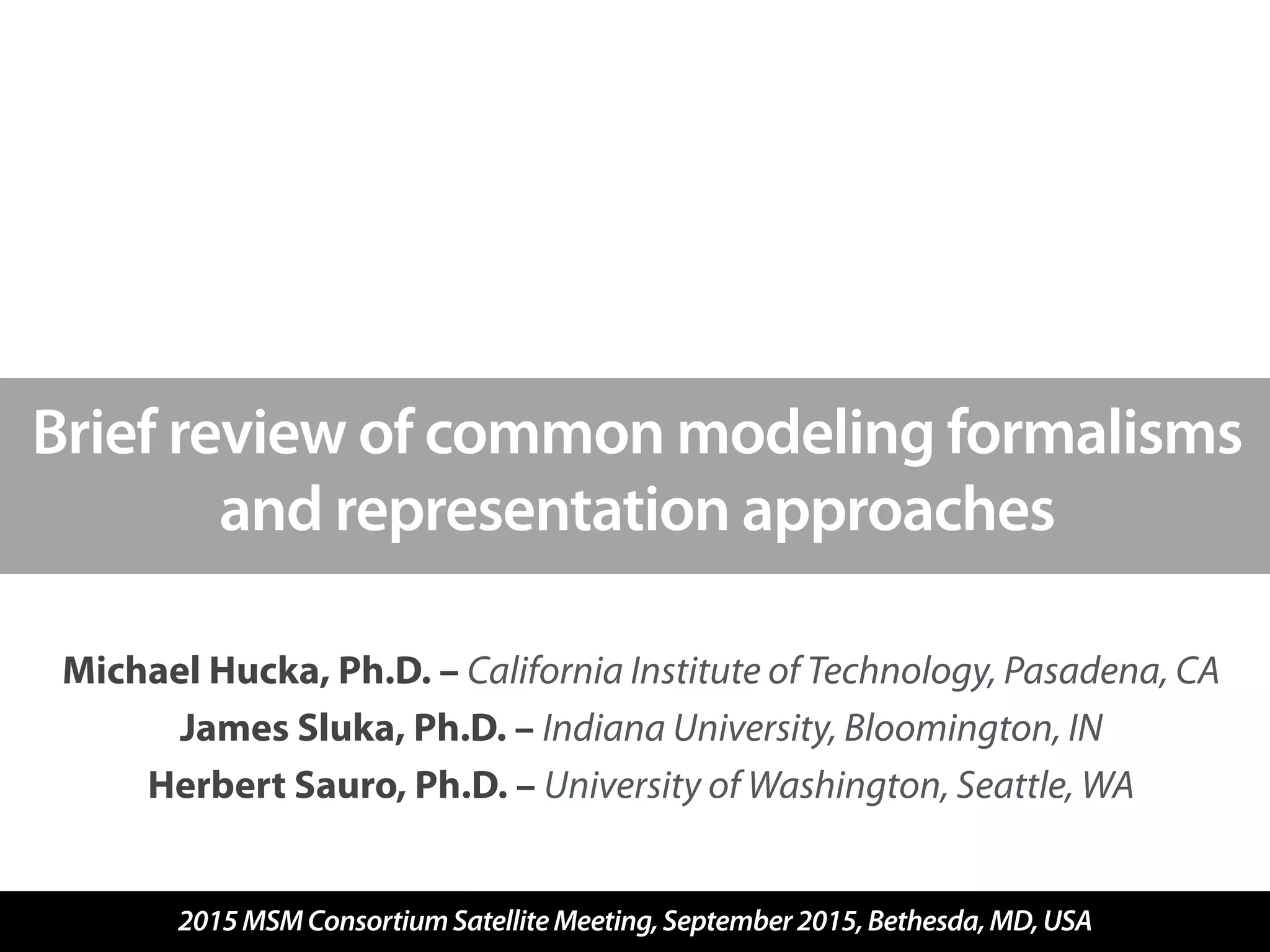 Brief Review of Common Modeling Formalisms and Representation ...