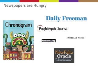 Newspapers are Hungry

 