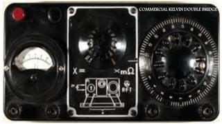 9
COMMERCIAL KELVIN DOUBLE BRIDGE