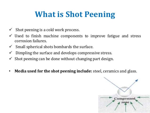 Mi 291 chapter 5 (machine elements- shot peening)
