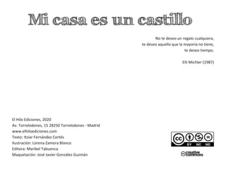 Mi casa es un castillo
 
