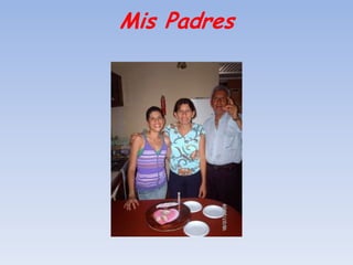 Mis Padres