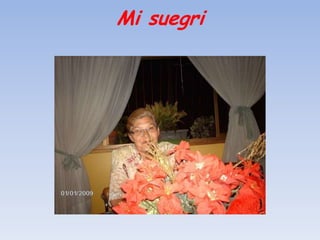 Mi suegri