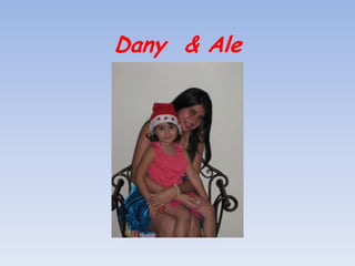 Dany & Ale