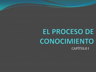 CAPÍTULO I
 