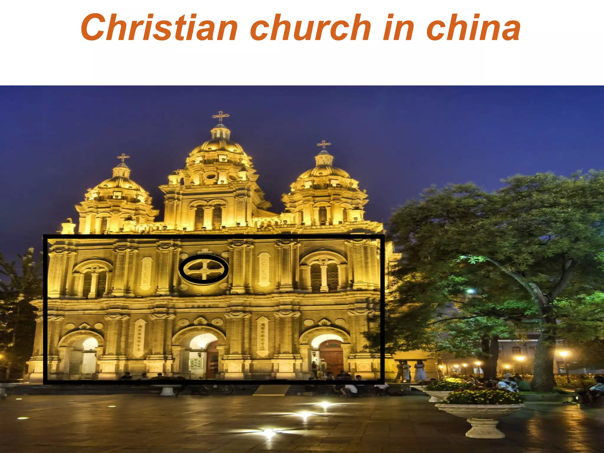   Christian church in china 
