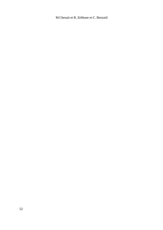 M.Chenait et B. Zebbane et C. Benzaid
52
 