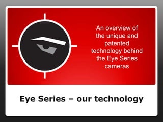 Indoor SurveillanceBlueEye KitStandalone, 100% portable, wire-free surveillanceStores up to 65,000 images“Set and forget” operation with optional overwrite of oldest imagesIndoor use in a business or home environmentBlueEye Secure KitSecure vandal-proof caseIdeal for use in public buildings – schools, hospitalsStandard “PIR” styleBlueEye caseLockable Stainless SteelBlueEye Secure