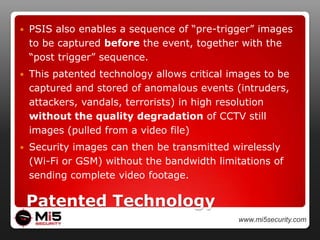 Outdoor SurveillanceRedEye KitFully portable, outdoor surveillance camerasOperates for up to 5 months on internal rechargeable battery (optional solar panel)Outdoor weatherproof housing (IP65)Ideal for remote fuel pumps, farm gates, tool/equipment sheds, livestock monitoring and covert surveillanceRedEye Extreme KitMono outdoor camera with inbuilt Infrared spotlight for night visionInvisible infrared  <3mSemi-invisible infrared <5m