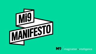 Mi9 people manifesto