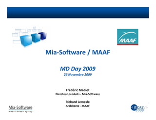 Mia-Software Maaf MDDay2009